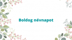 Boldog névnapot